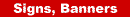 Signs, Banners and graphics. Laser Letter Cutting etc.